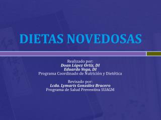 DIETAS NOVEDOSAS