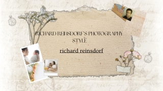 Richard Reinsdorf’s Photography Style