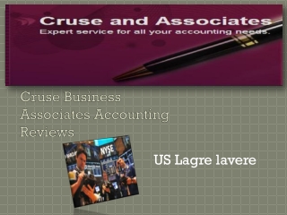 Cruse Business Associates Accounting Reviews:US Lagre lavere