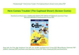 Pdf [download]^^ Here Comes Trouble! (The Cuphead Show!) (Screen Comix) eBook PDF