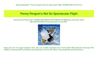 [download] [epub]^^ Penny Penguin's Not So Spectacular Flight ^DOWNLOAD E.B.O.O.K.#