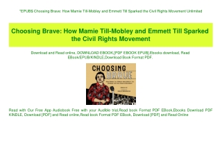 EPUB$ Choosing Brave How Mamie Till-Mobley and Emmett Till Sparked the Civil Rights Movement Unlimited