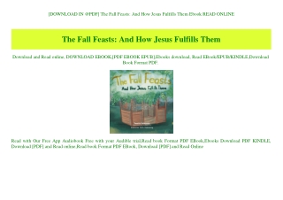 [DOWNLOAD IN @PDF] The Fall Feasts And How Jesus Fulfills Them Ebook READ ONLINE