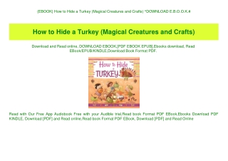 {EBOOK} How to Hide a Turkey (Magical Creatures and Crafts) ^DOWNLOAD E.B.O.O.K.#