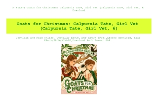 (P.D.F. FILE) Goats for Christmas Calpurnia Tate  Girl Vet (Calpurnia Tate  Girl Vet  6) Download