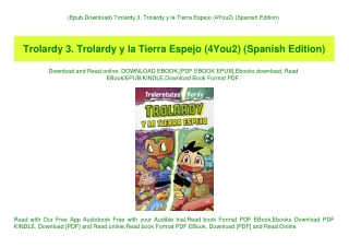 (Epub Download) Trolardy 3. Trolardy y la Tierra Espejo (4You2) (Spanish Edition) (READ PDF EBOOK)