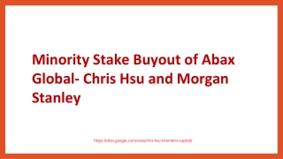 Minority Stake Buyout of Abax Global- Chris Hsu and Morgan Stanley