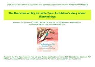 [ PDF ] Ebook The Branches on My Invisible Tree A children's story about thankfulness PDF EBOOK DOWNLOAD
