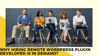 Why Hiring Remote WordPress plugin developer is in demand
