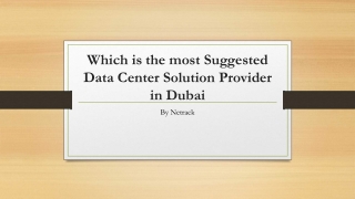 Which is the most Suggested Data Center Solution Provider in Dubai