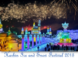 Harbin Ice and Snow Festival 2013