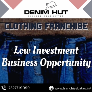 Denim Hut Franchise Business Opportunity