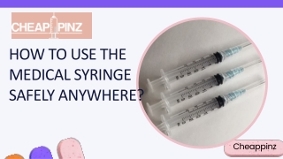 How to Use The Medical Syringe Safely Anywhere