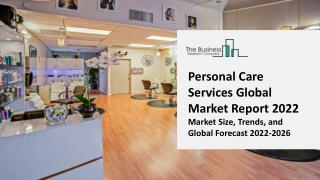 Personal Care Services Market - Growth, Strategy Analysis, And Forecast 2031