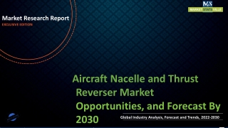 Aircraft Nacelle and Thrust Reverser Market Revenue Growth and Quantitative Anal