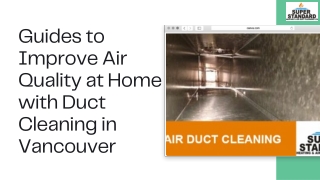 Guides to Improve Air Quality at Home with Duct Cleaning in Vancouver