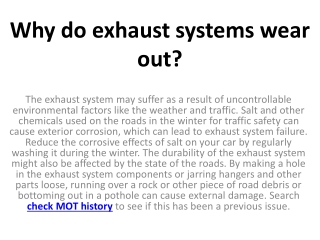 Why do exhaust systems wear out?