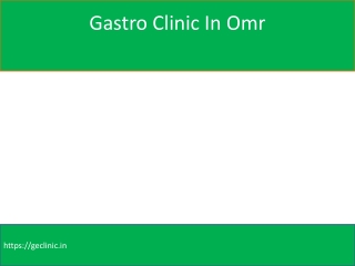 Gastro Clinic In Omr