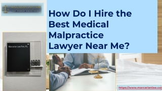 How Do I Hire the Best Medical Malpractice Lawyer Near you