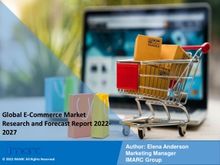 E-Commerce Market PDF: Industry Overview, Growth Rate and Forecast 2022-27