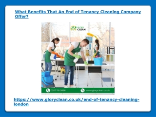 What Benefits That An End of Tenancy Cleaning Company Offer