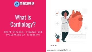 What is Cardiology?