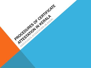 Procedures of certificate attestation in kerala