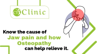 Know the cause of Jaw pain and how Osteopathy can help relieve it.