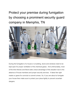 Protect your premise during fumigation by choosing a prominent security guard company in Memphis, TN