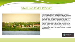 Starling river resorts