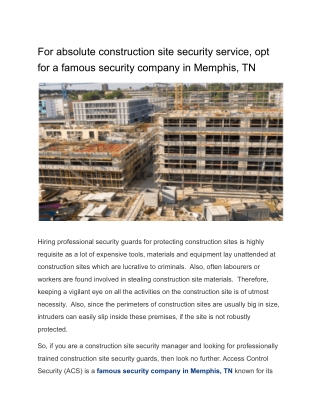 For absolute construction site security service, opt for a famous security company in Memphis, TN