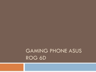 Gaming Phone Asus Rog 6D