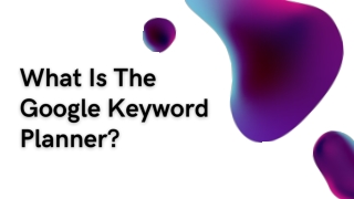 What Is The Google Keyword Planner