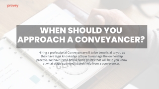When Should You Approach A Conveyancer- Provey Conveyancing