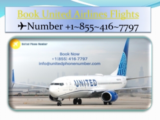  United Airlines Ticket booking Number   1~855~416~7797