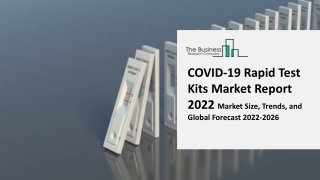 COVID-19 Rapid Test Kits Market By Product Type, By Test Type, By End Users, By Region and Opportunities And Strategies