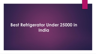 Best Refrigerator Under 25000 in India