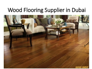 Wood Flooring Supplier In Dubai