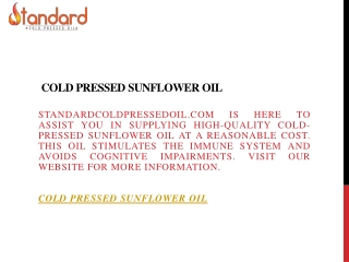 Cold Pressed Sunflower Oil  Standardcoldpressedoil.com