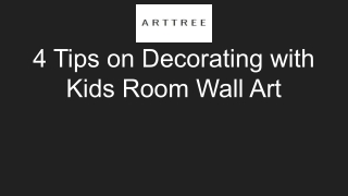 4 Tips on Decorating with Kids Room Wall Art