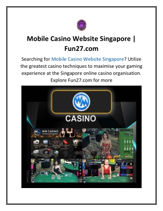 Mobile Casino Website Singapore  Fun27.com