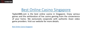 Best Online Casino Singapore  Topbet888.com