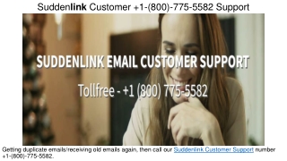 Suddenlink Customer Support  1(800) 775 5582