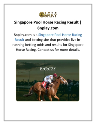 Singapore Pool Horse Racing Result  8nplay.com