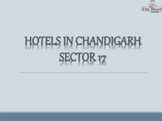 Hotel in Chandigarh sector 17 - Hotel City Heart