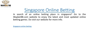 Singapore Online Betting  Waybet88.com