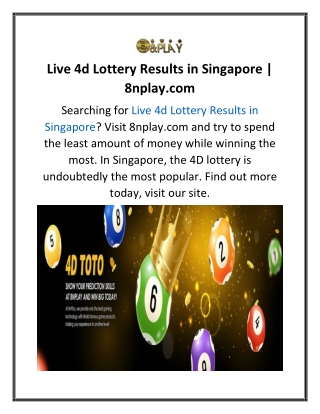 Live 4d Lottery Results in Singapore  8nplay.com