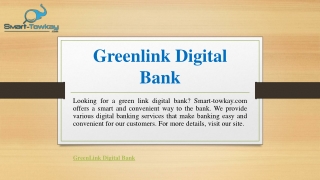 Greenlink Digital Bank | Smart-towkay.com