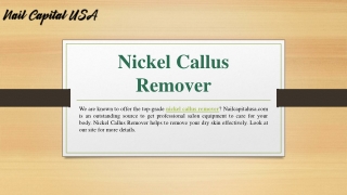 Nickel Callus Remover | Nailcapitalusa.com