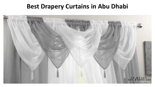 Best Drapery Curtains in Abu Dhabi